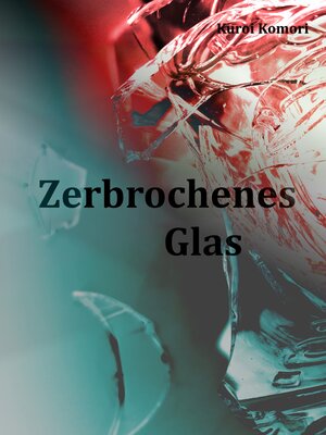 cover image of Zerbrochenes Glas